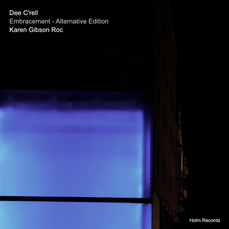 Embracement Alternative Edition- Dee C'rell
