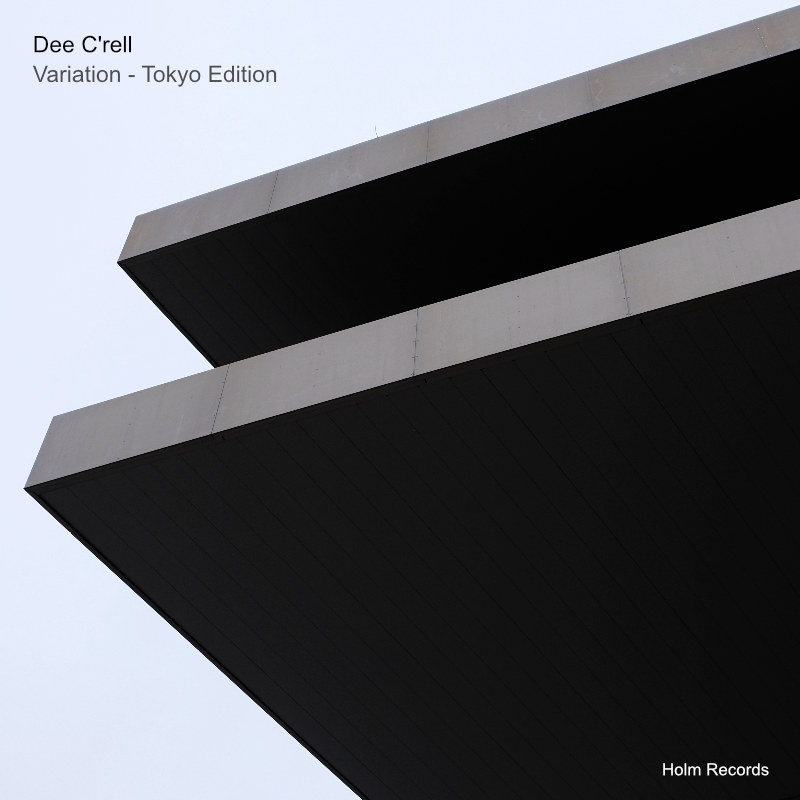 Variation - Tokyo Edition - Dee C'rell